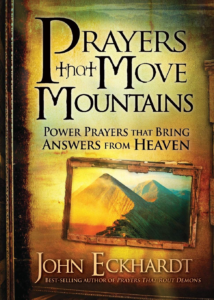 Prayers that Move Mountains: Power Prayers that Bring Answers from Heaven (Coming Soon)
