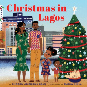 Christmas in Lagos (Nigerian Holidays and Celebrations) (Coming Soon)